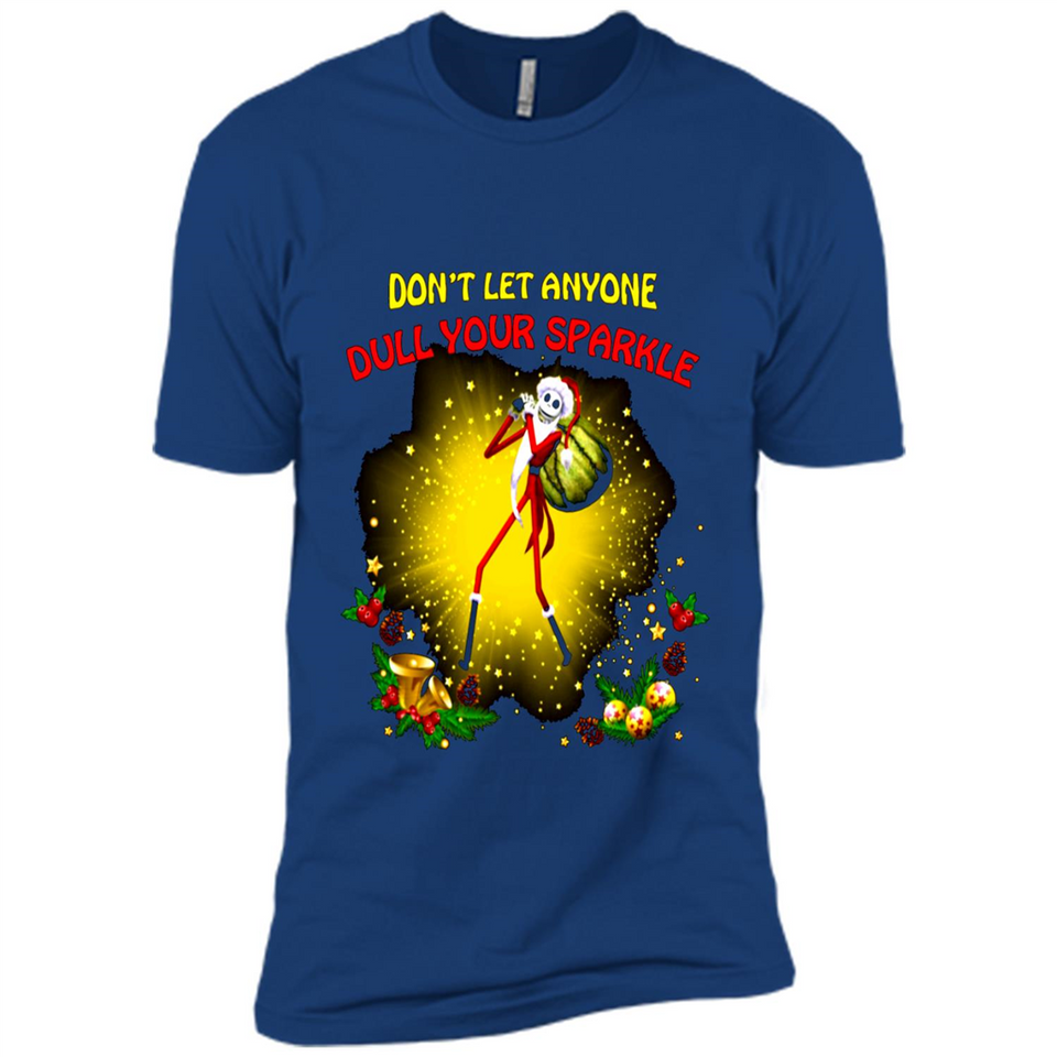 Jack skellington Santa Don't Let Anyone Dull Your Sparkle Christmas