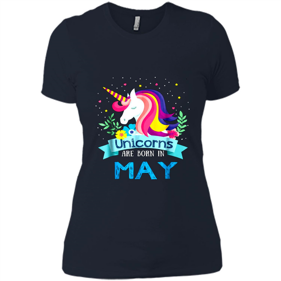 Unicorns are born in May Birthday Rainbow Gift Ladies Custom