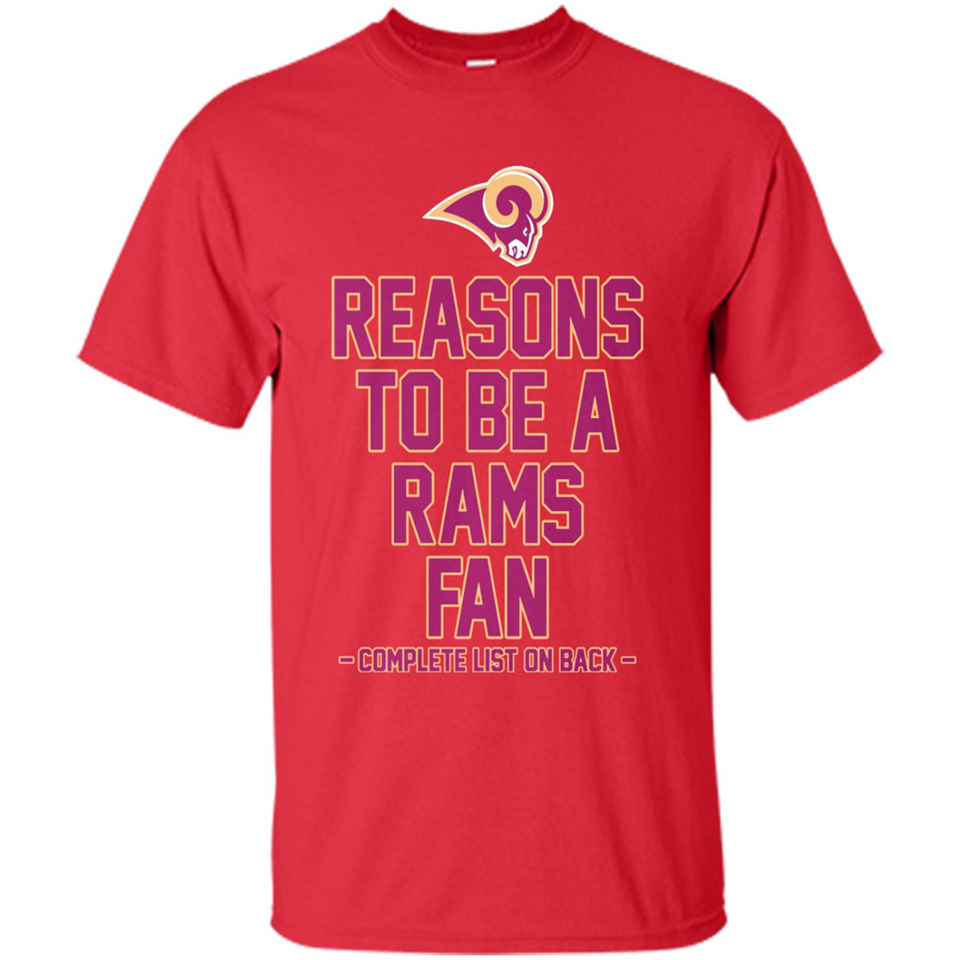 Reasons to be a Los Angeles Rams Fan Complete List on Back - Shirt