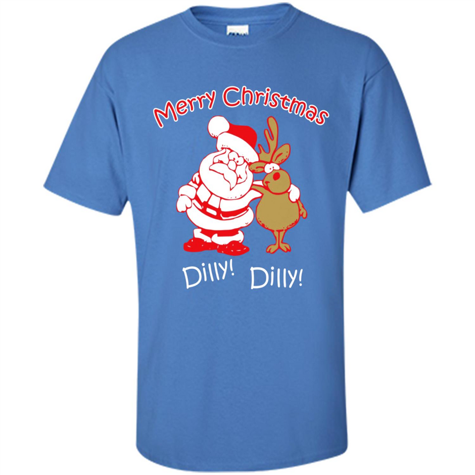 Christmas T-Shirt Santa And Reindeer Dilly Dilly - Shirt