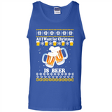 All I want for Christmas is Beer sweater - Tank Top