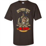 October Guy With Three Sides Quiet Fun Crazy - Shirt