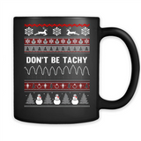 Don't Be Tachy Crewneck