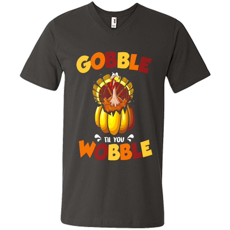 Gobble Til You Wobble Funny Thanksgiving Day Turkey
