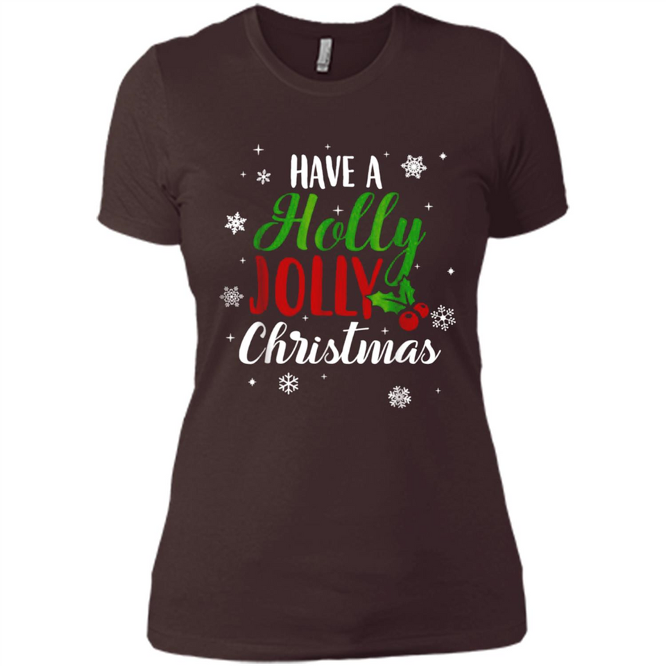 Have A Holly Jolly Christmas T-Shirt Cute Mistletoe - Ladies' Boyfriend T-Shirt