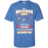 November Guy Birthday - Shirt