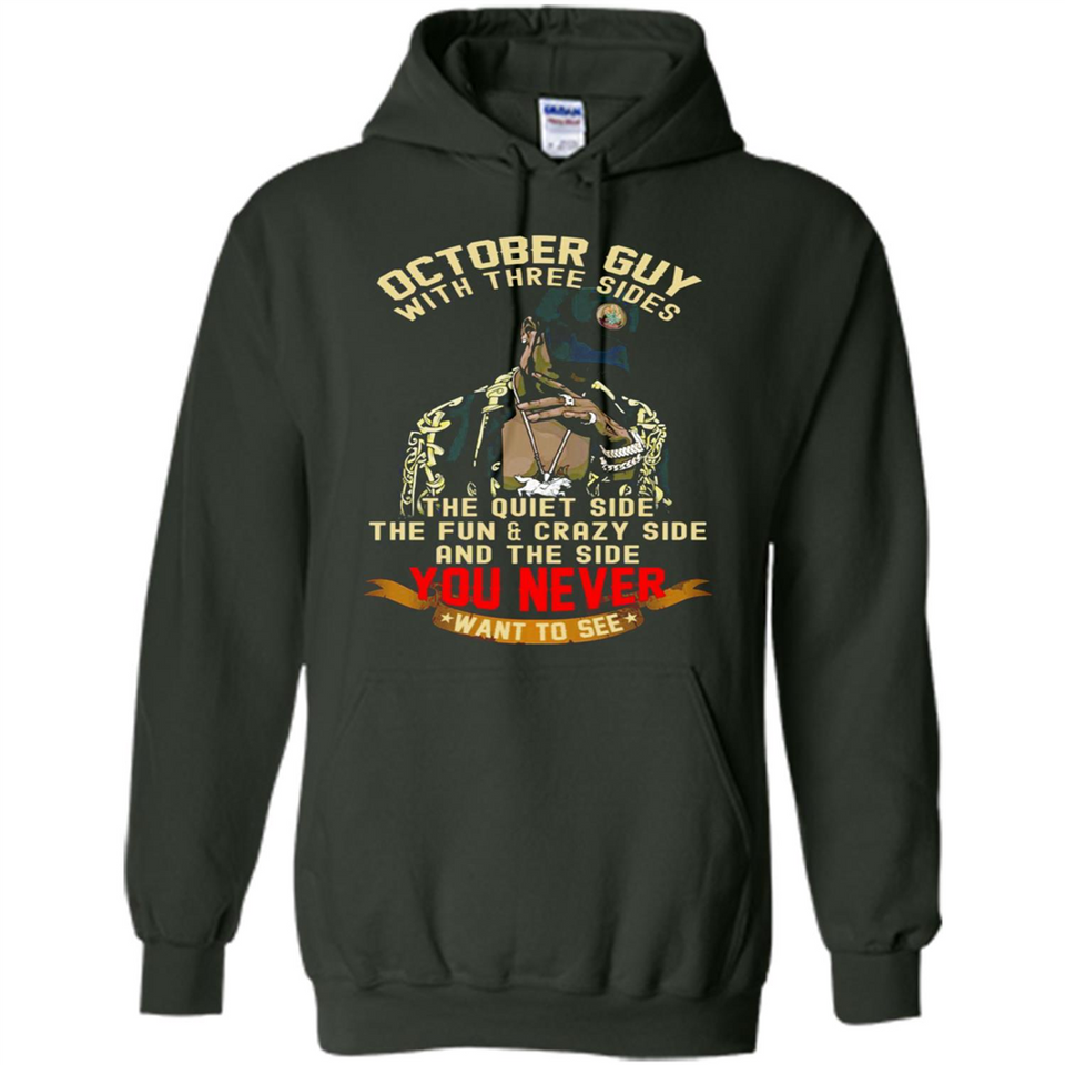 October Guy With Three Sides Quiet Fun Crazy - Hoodie