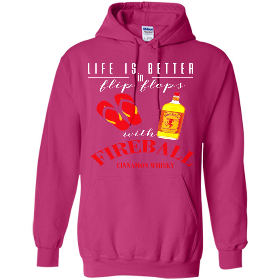 LIFE IS BETTER IN FLIP FLOPS WITH FIREBALL WHISKEY