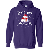 Let's Get Plowed Funny Christmas Snowman - Hoodie