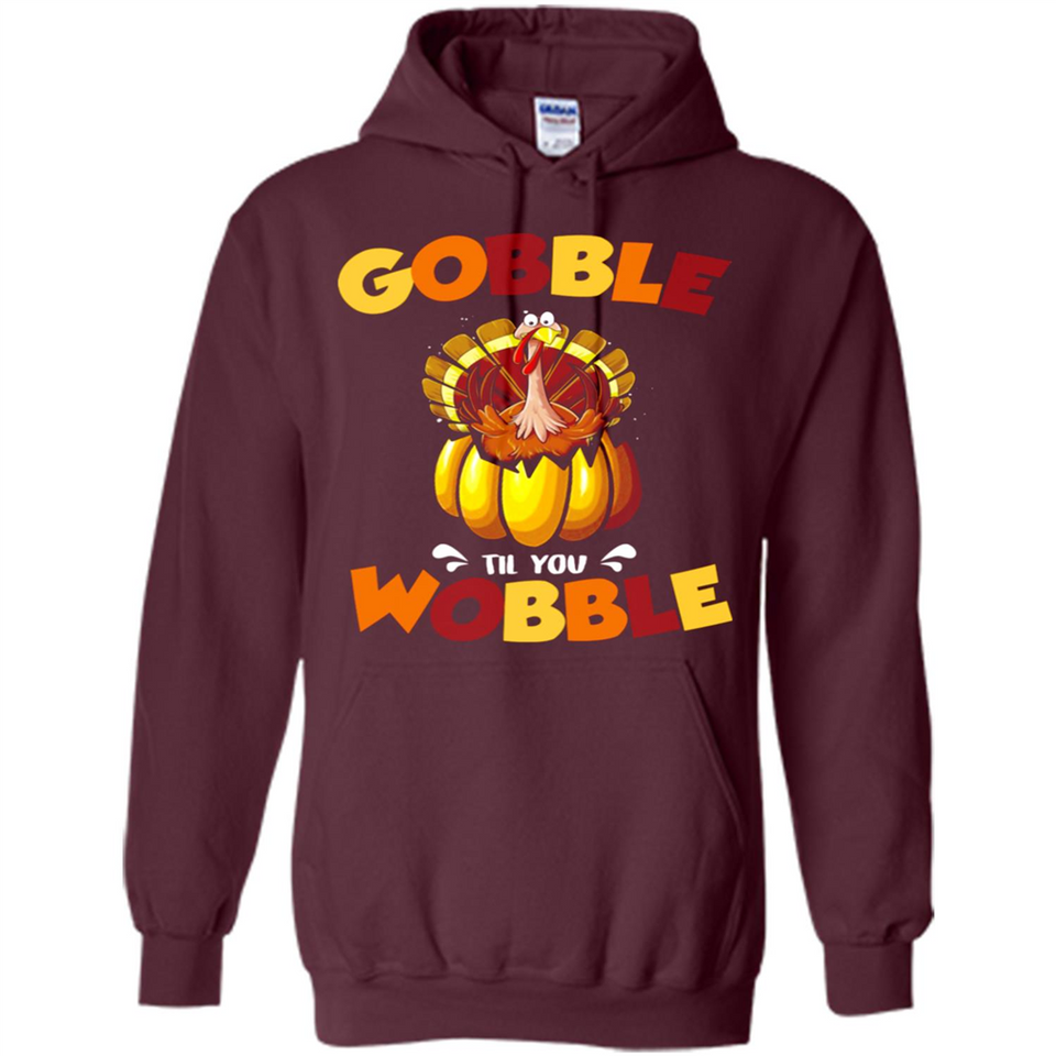 Gobble Til You Wobble Funny Thanksgiving Day Turkey
