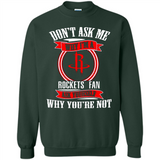 Don't Ask Me Why I'm A Houston Rockets Fan Ask Yourself