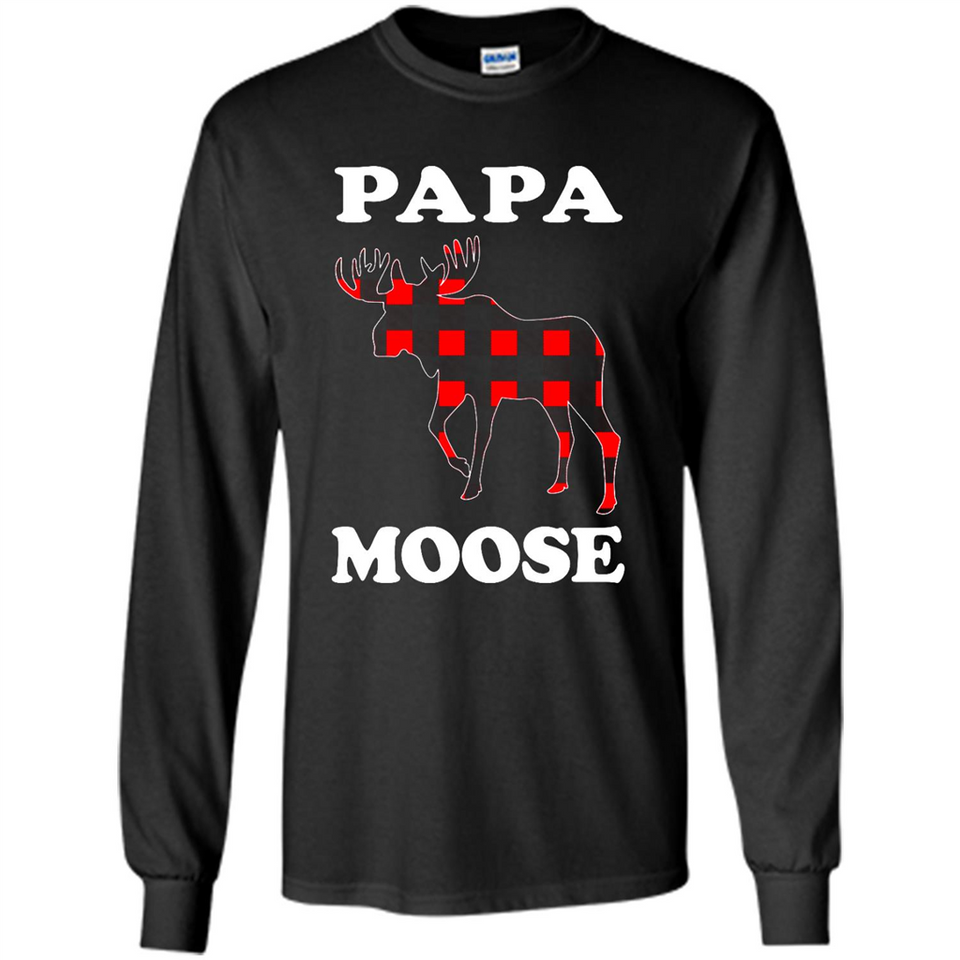 Papa Moose Funny Christmas Plaid Buffalo T-Shirt - Long Sleeve T-Shirt
