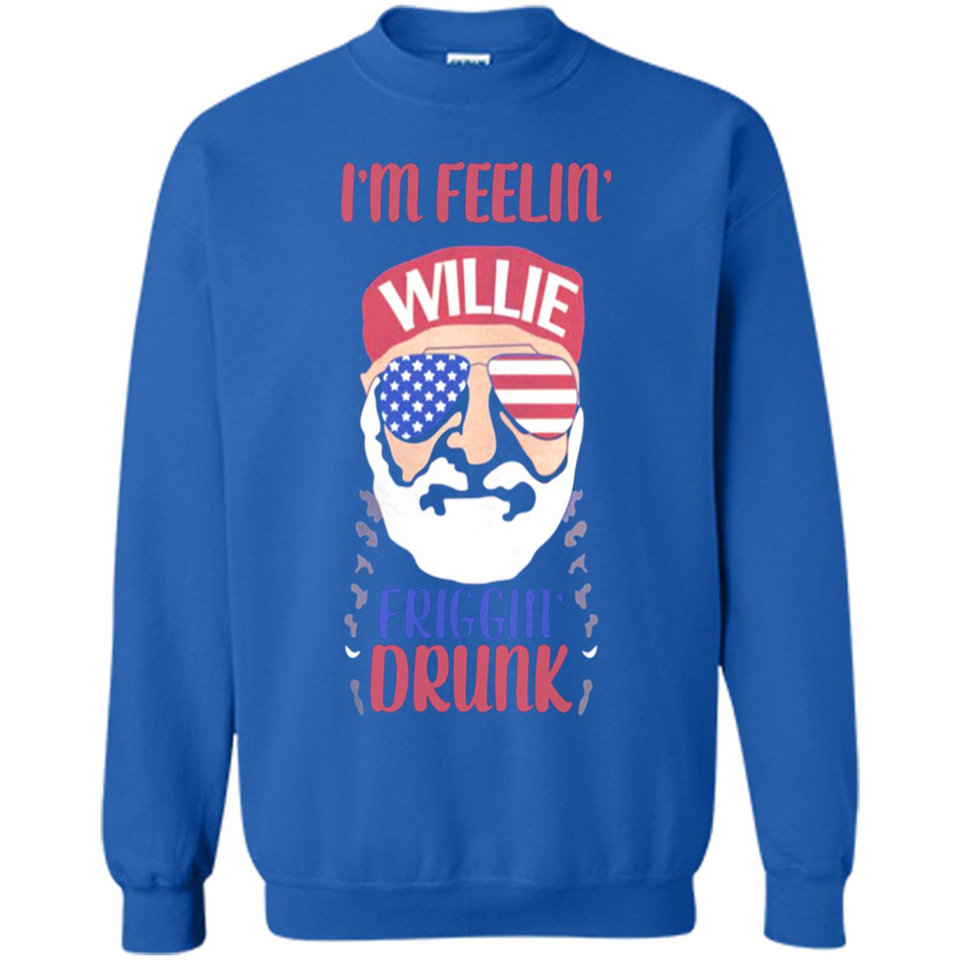 I'm feelin'  willie friggin' drunk PING PONG