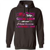 Trucker’s Wife Good Men Still Exist I Know Because I Married One - Hoodie