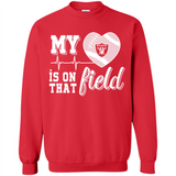 Oakland Raiders Football My Heart is on that Field - Sweatshirt