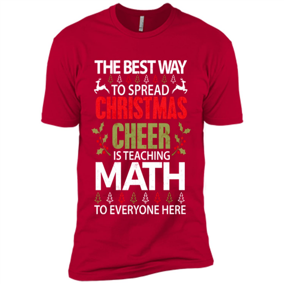 Math Teacher Christmas Shirt Christmas Cheer - Premium Short Sleeve T-Shirt
