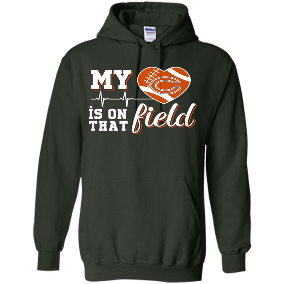 Chicago Bears Football My Heart is on that Field - Hoodie