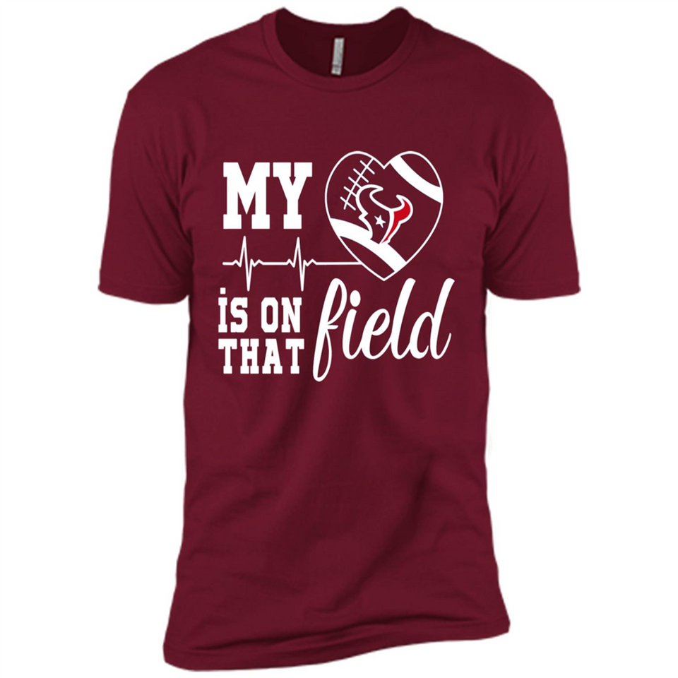 Houston Texans Football My Heart is on that Field - Premium Short Sleeve T-Shirt