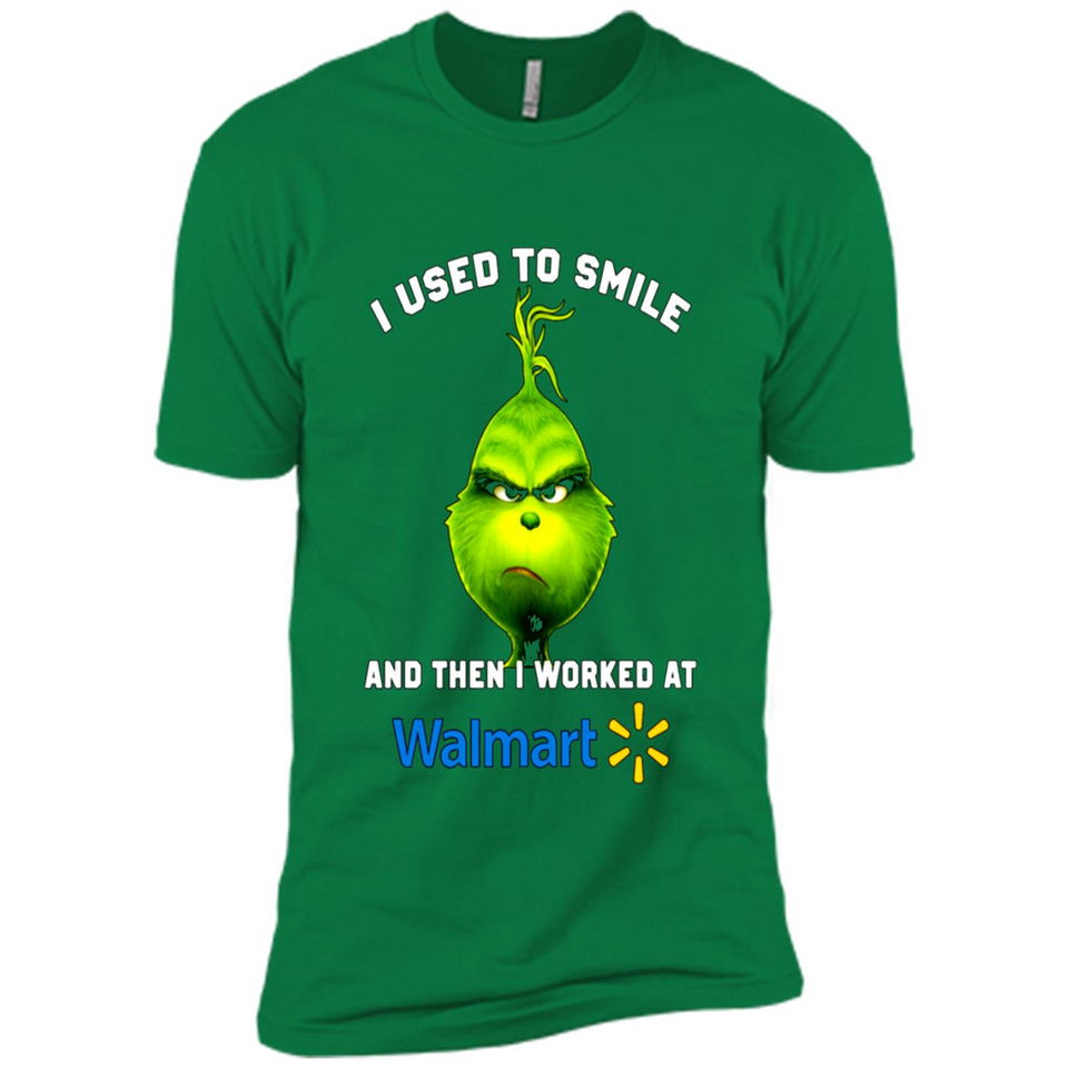 The Grinch - I Used To Smile And Then I Worked At Walmart
