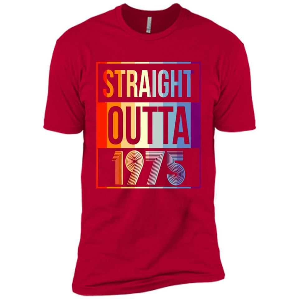 Retro Straight Outta 1975 43 Years Old - Premium Short Sleeve T-Shirt
