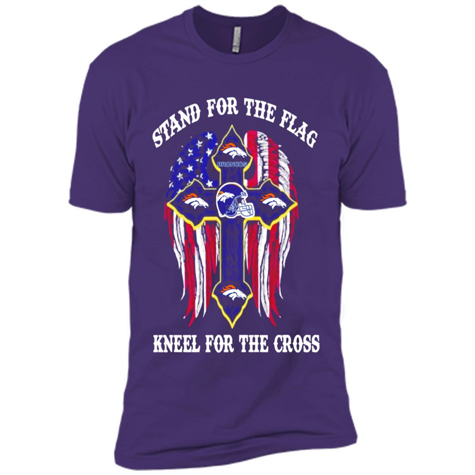 Denver Broncos - Stand For the Flag, Kneel for the Cross