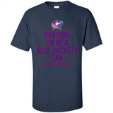 Reasons to be a Columbus Blue Jackets Fan Complete List on Back - Shirt