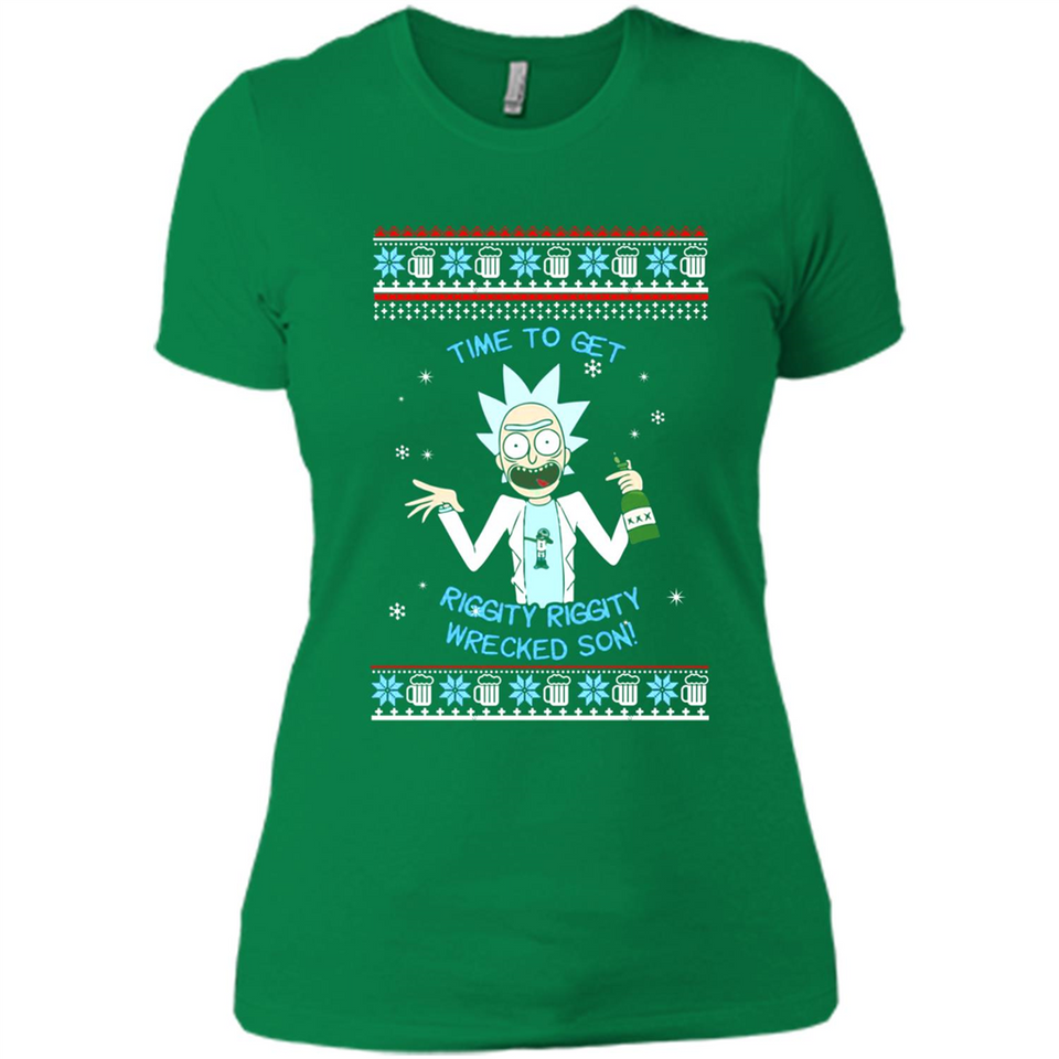 Rick and Morty Time to get Riggity Riggity Wrecked Son Christmas sweater - Ladies' Boyfriend T-Shirt