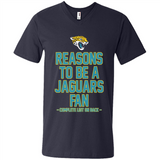 Reasons to be a Jacksonville Jaguars Fan Complete List on Back - Men's V-Neck