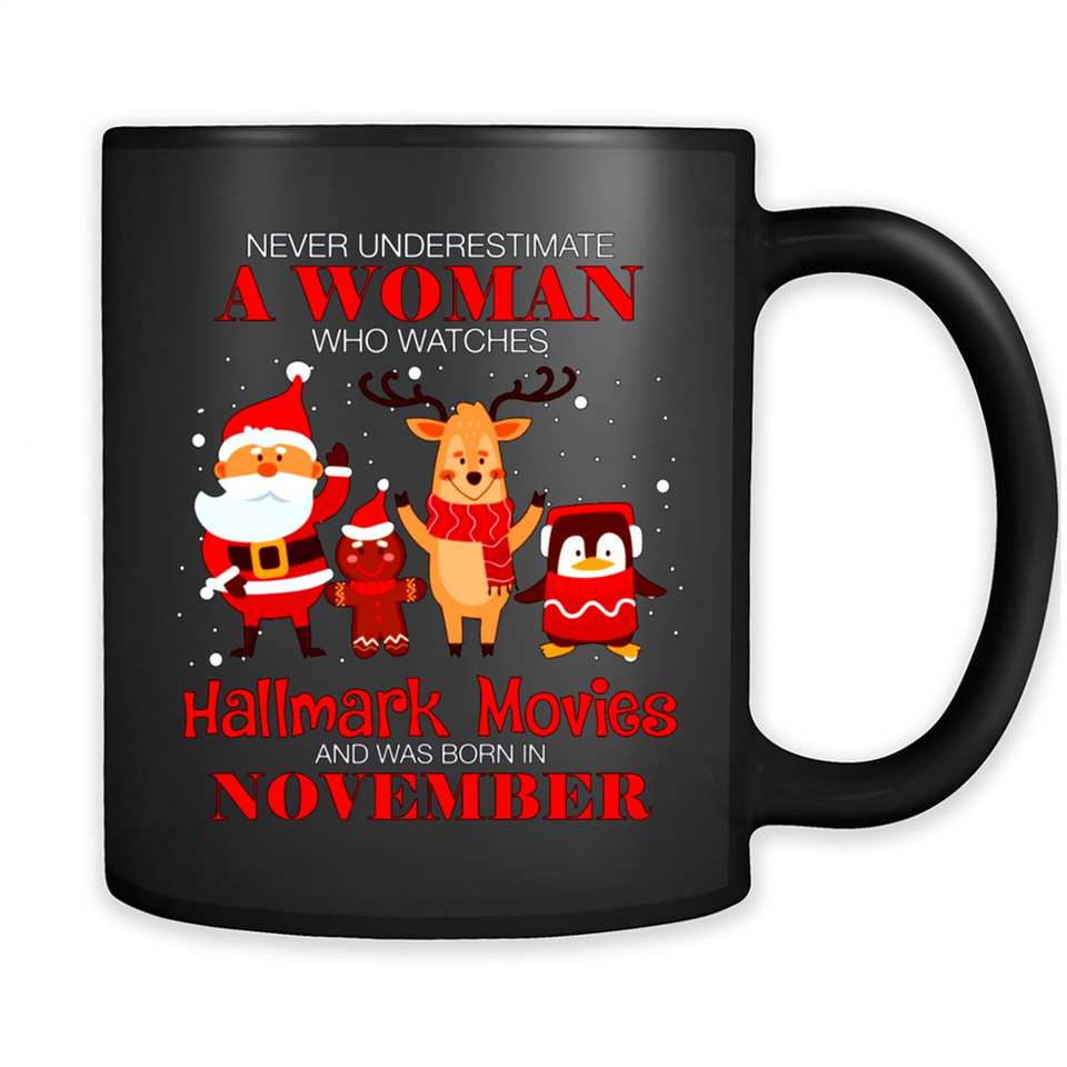 Never Underestimate A November Woman Watches Hallmark Movies Sweatshirt PINGPONG