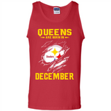 Queens Are Born In December - Pittsburgh Steelers Football - Tank Top