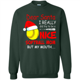 Dear Santa I Really Did Try To Be A Nice Softball Mom T-Shirt - Sweatshirt