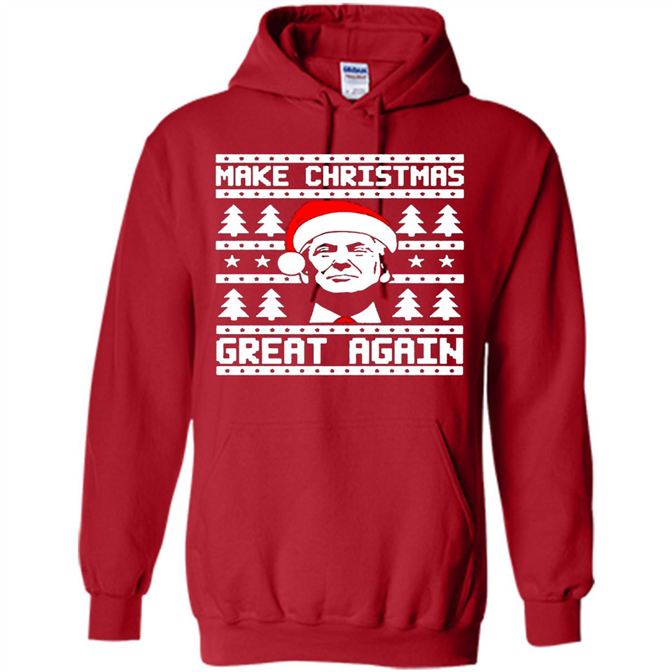 Fabulous Make Christmas Great Again Trump Ugly Christmas - Hoodie