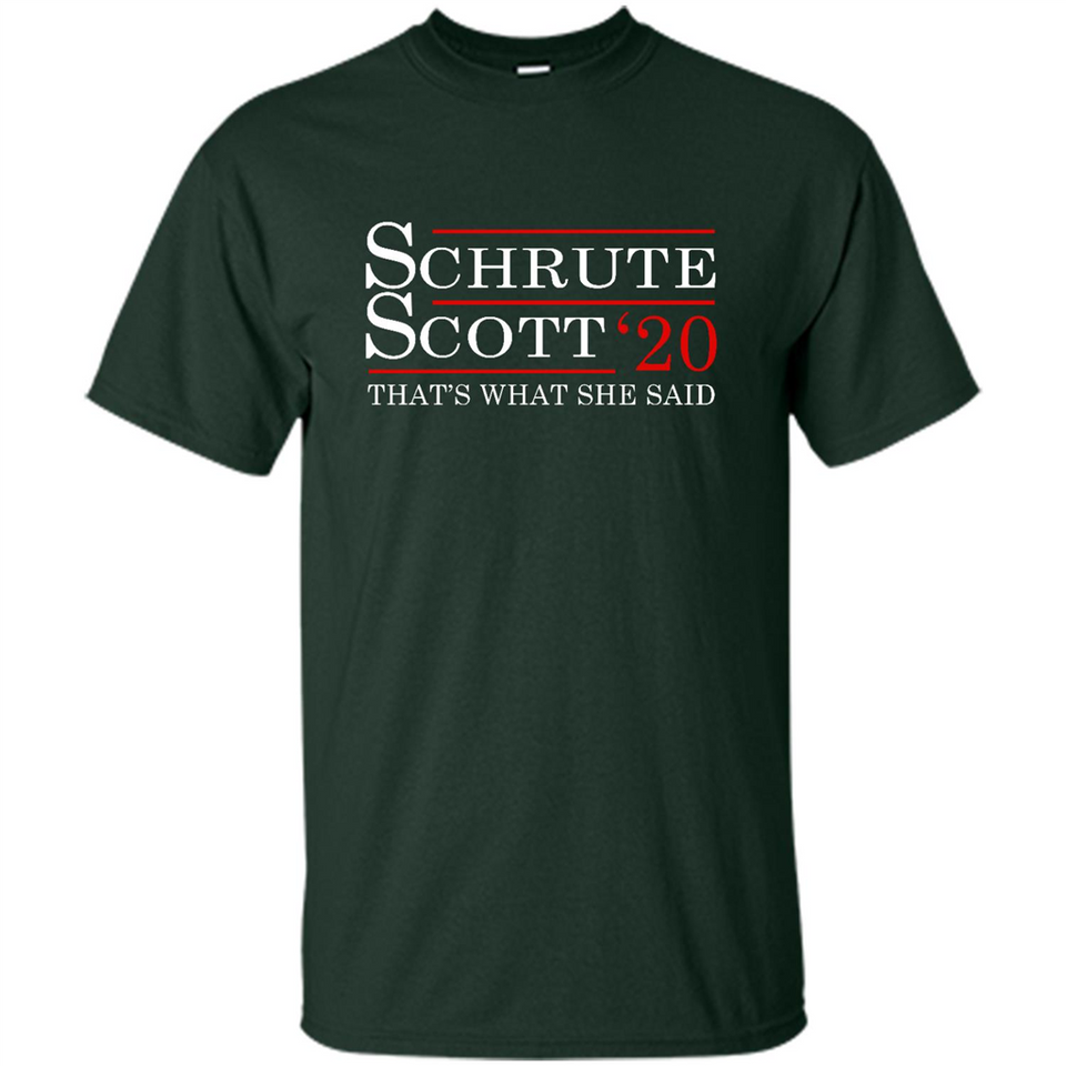 Schrute Scott 2020 That's What She Said