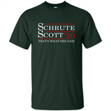 Schrute Scott 2020 That's What She Said