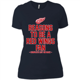 Reasons to be a Detroit Red Wings Fan Complete List on Back - Ladies' Boyfriend T-Shirt