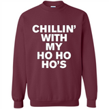 Chillin With My Ho Ho Ho's Funny Christmas - Sweatshirt