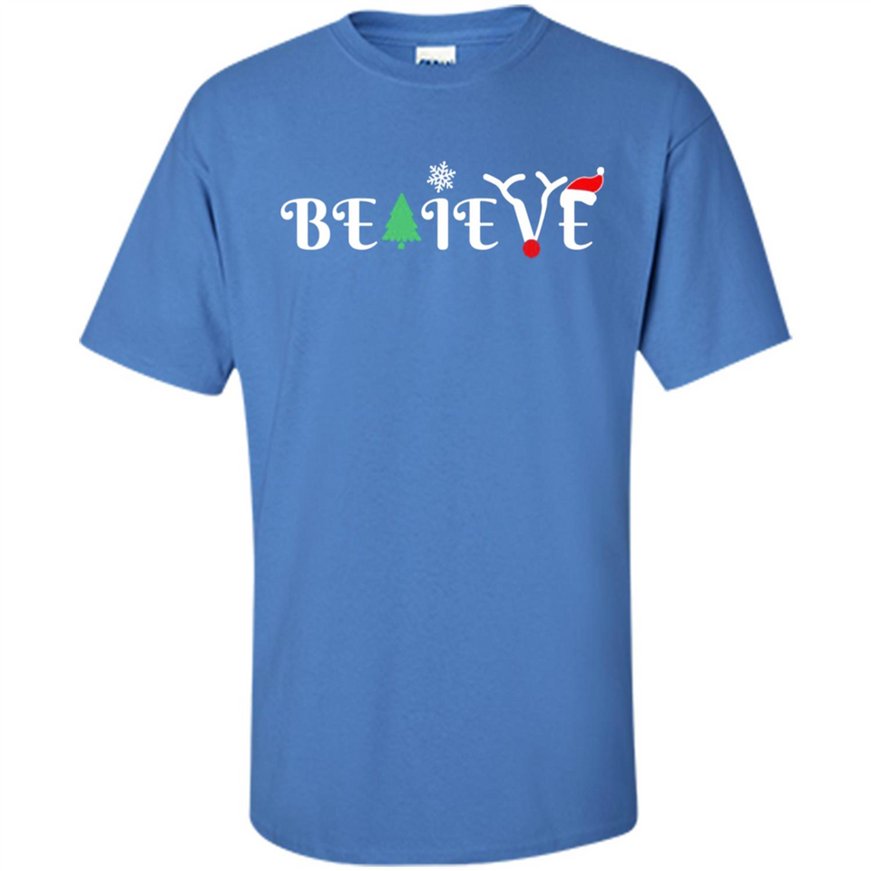 Believe in Christmas - Shirt