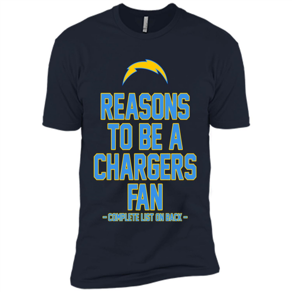 Reasons to be a Los Angeles Chargers Fan Complete List on Back - Premium Short Sleeve T-Shirt