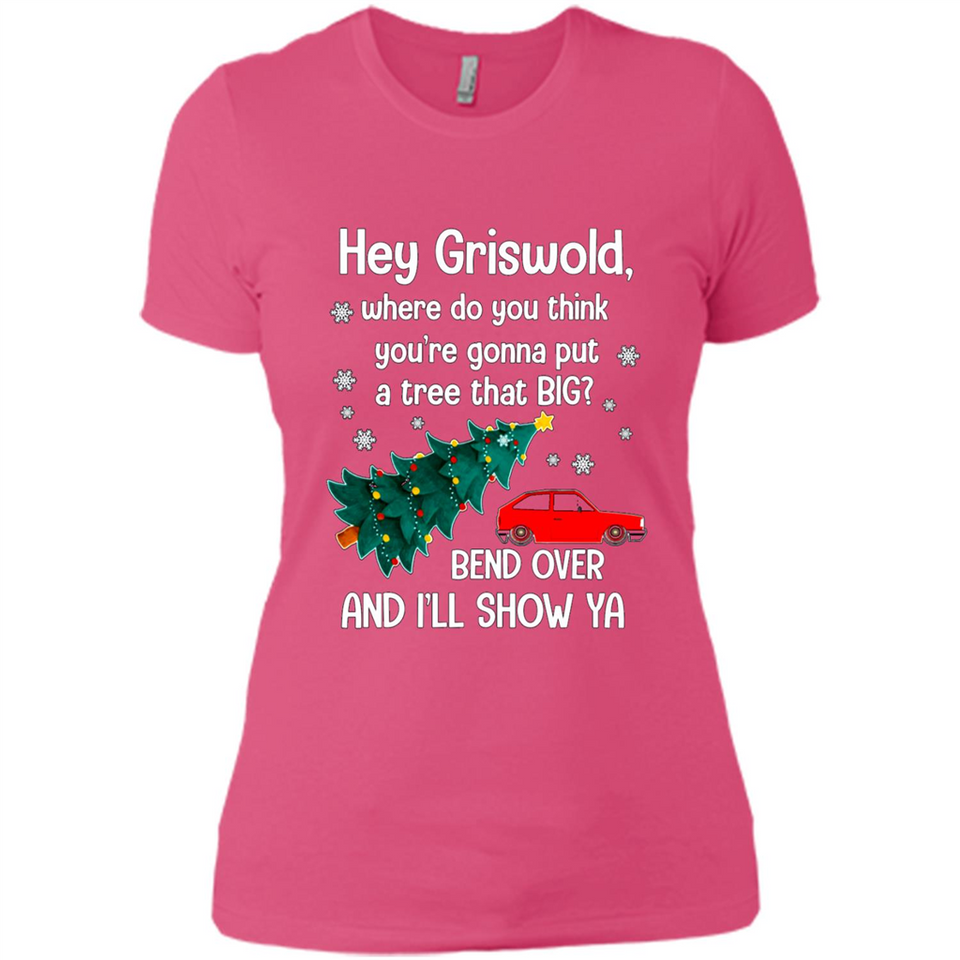 Hey Griswold Where Do You Think You’re Gonna Put A Tree Christmas PING PONG