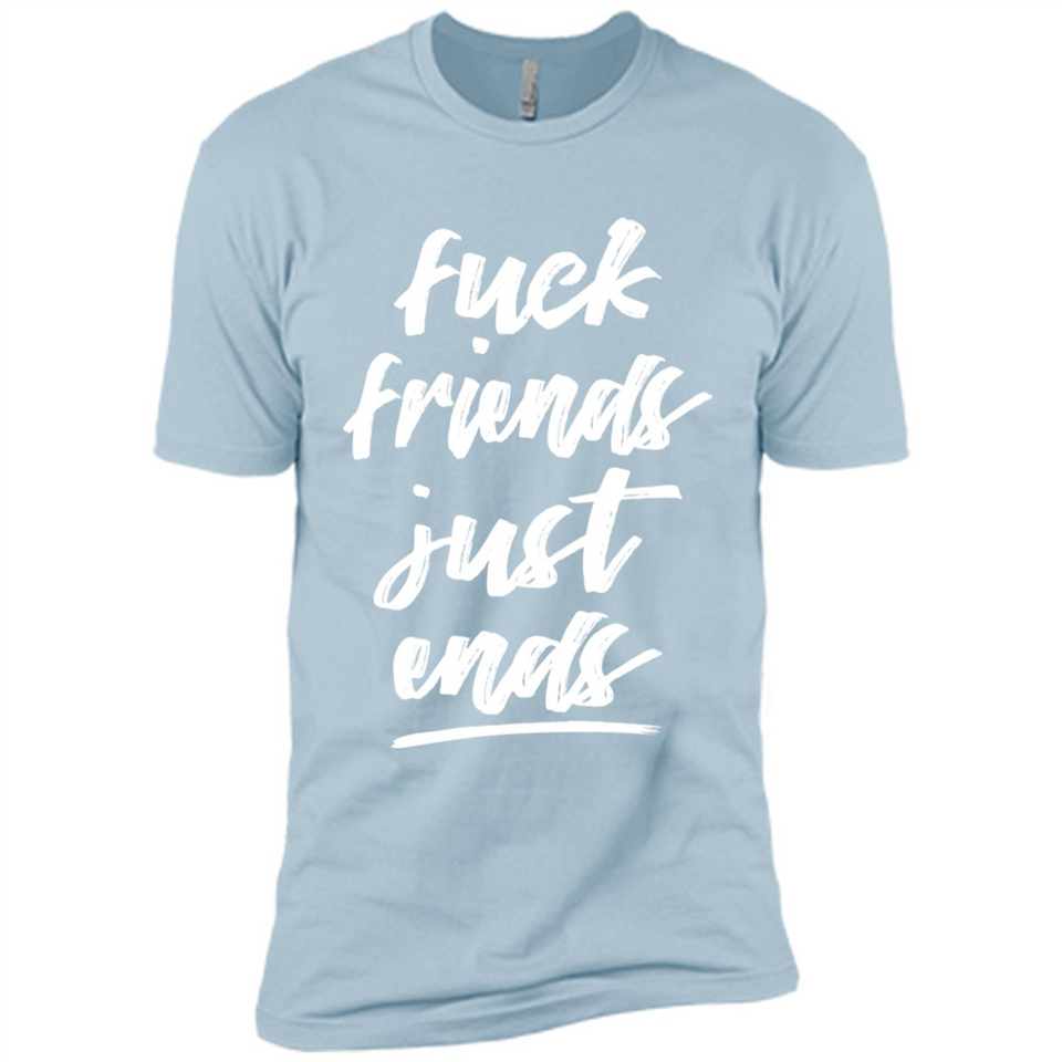 Fuck Friends Just Ends