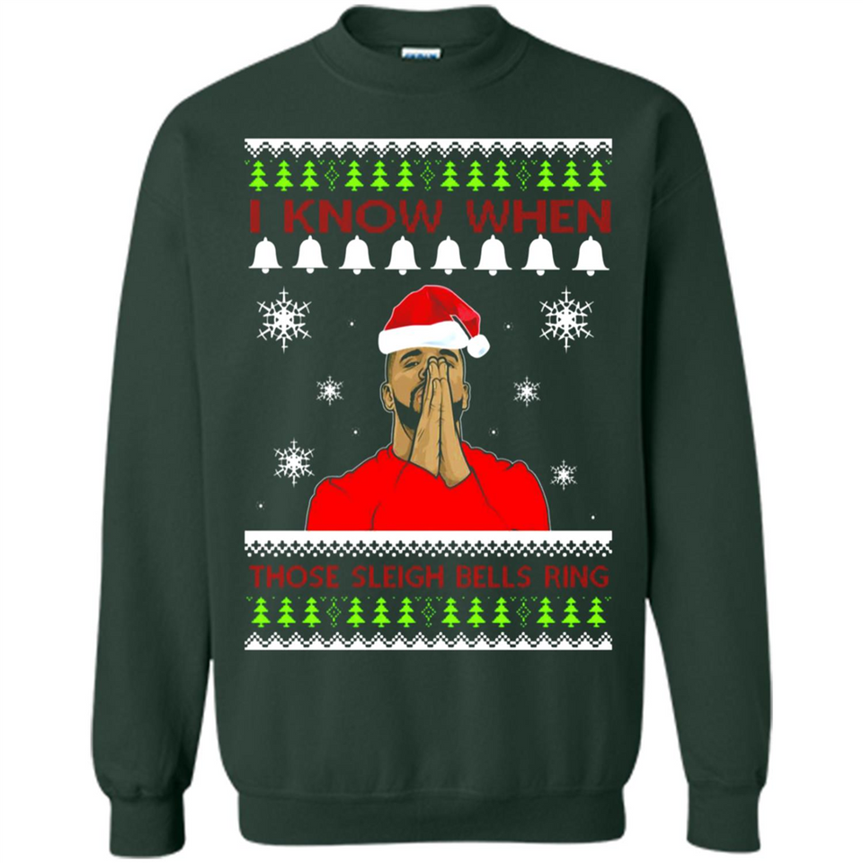 Drake I Know When Those Sleigh Bells Ring Christmas - Sweatshirt