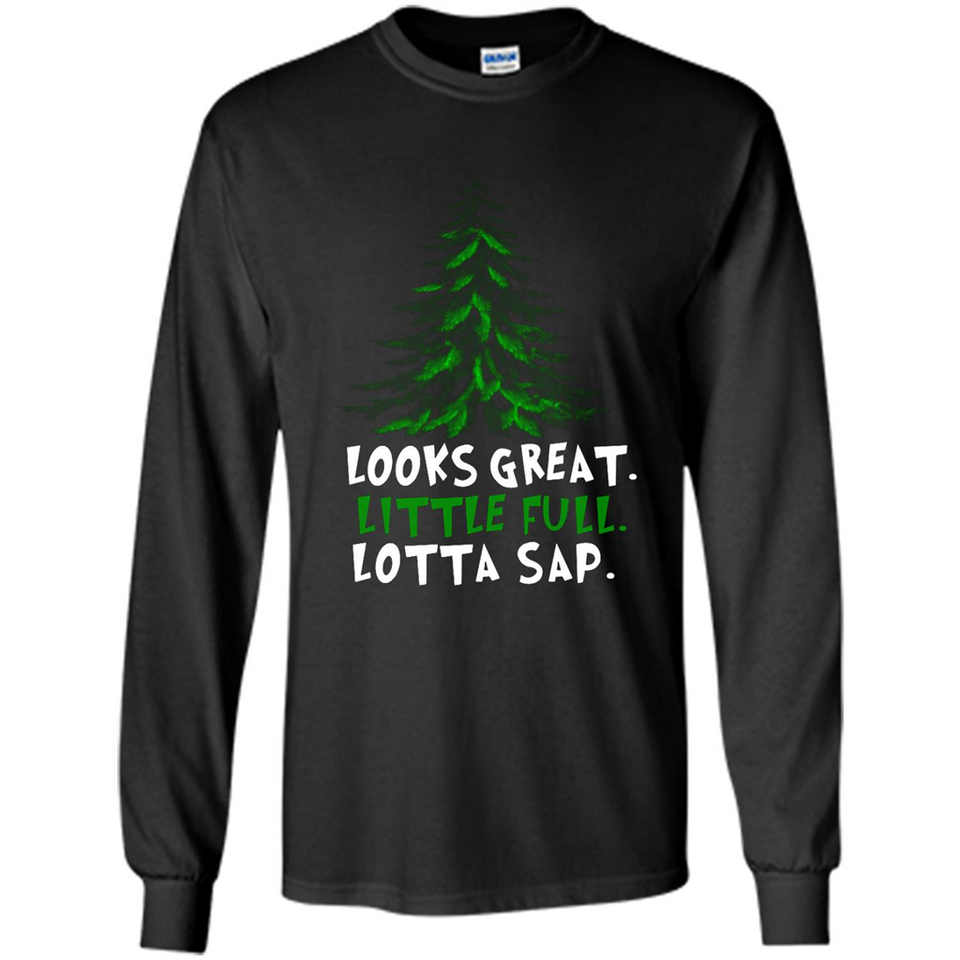Looks Great Little Full Lotta Sap Funny Christmas Mug PINGPONG - Long Sleeve T-Shirt
