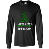 Looks Great Little Full Lotta Sap Funny Christmas Mug PINGPONG - Long Sleeve T-Shirt