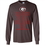 Reasons to be a Georgia Bulldogs Fan Complete List on Back - Long Sleeve T-Shirt