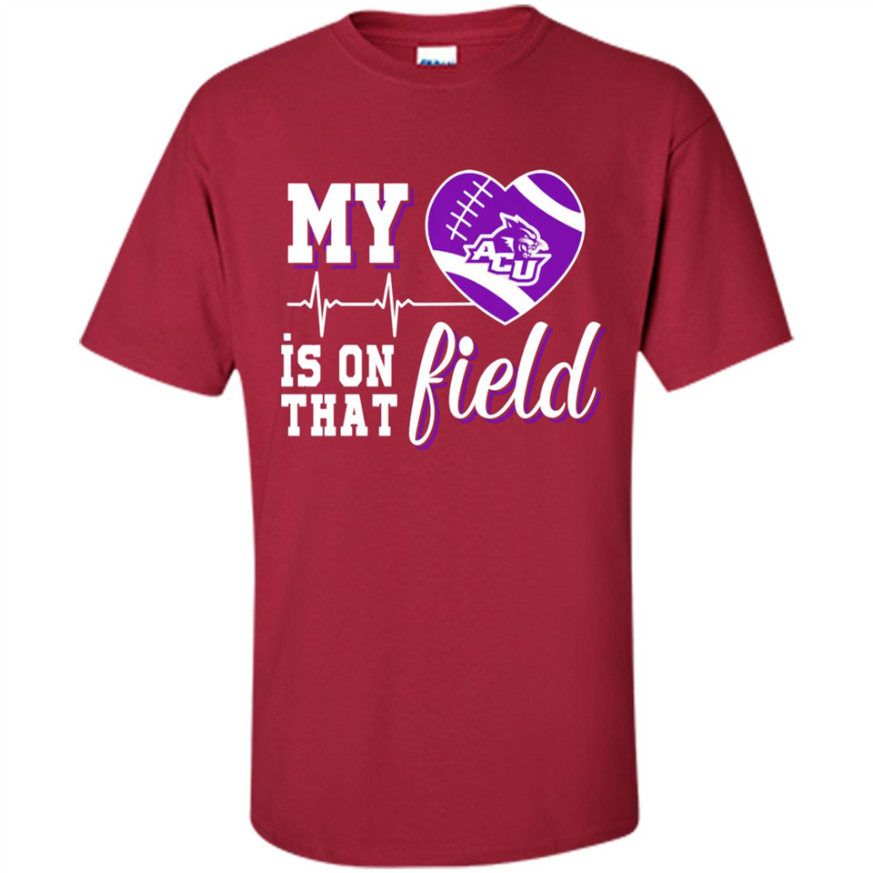 Abilene Christian Wildcats Football My Heart is on that Field - Shirt