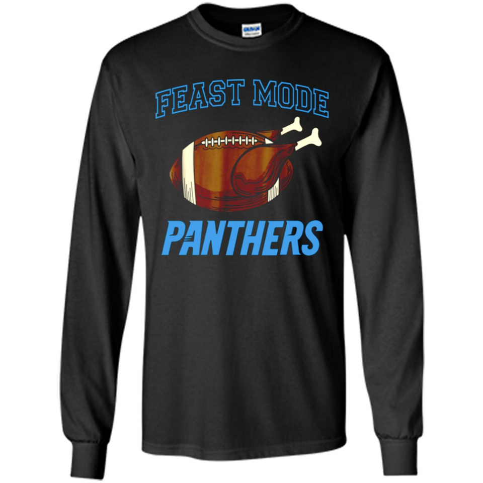 Feast Mode Panthers Shirt - Carolina Turkey Thanksgiving