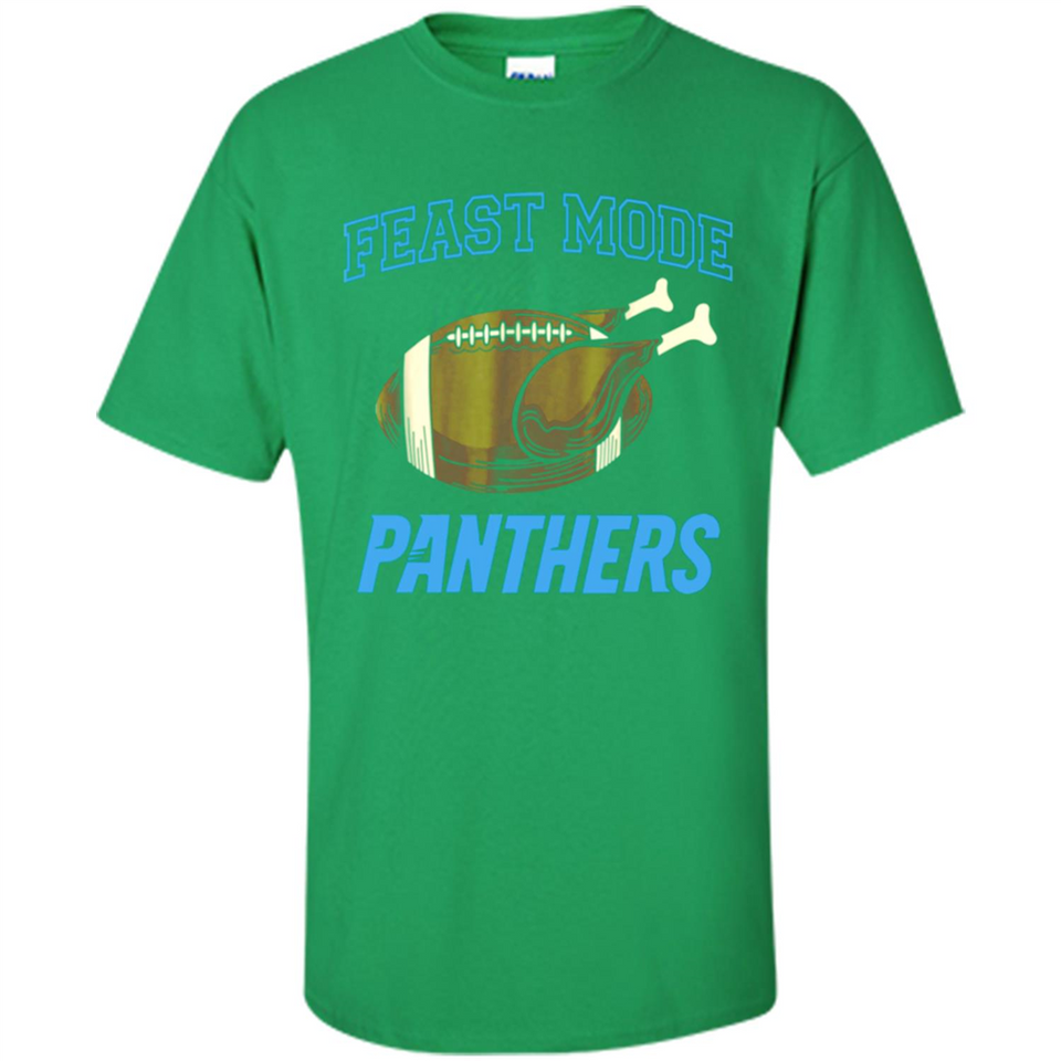 Feast Mode Panthers Shirt - Carolina Turkey Thanksgiving