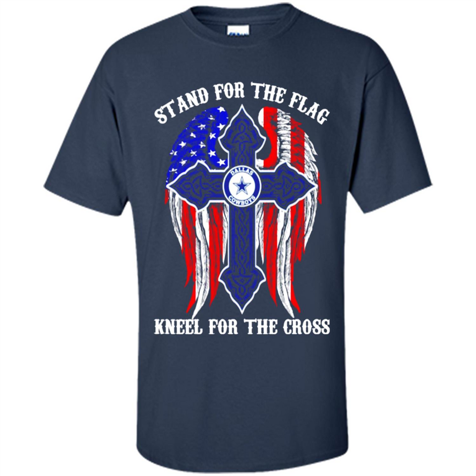 Dallas Cowboys - stand for the flag kneel for the cross