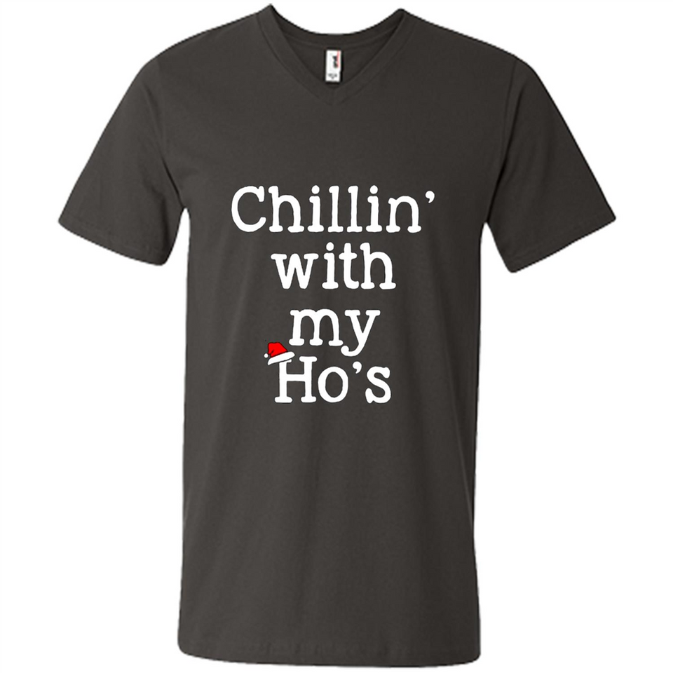 Chillin With My Ho's Funny - Men's V-Neck