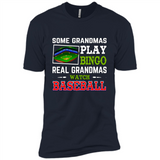 Some Grandmas Play Bingo Real Grandmas Watch Baseball